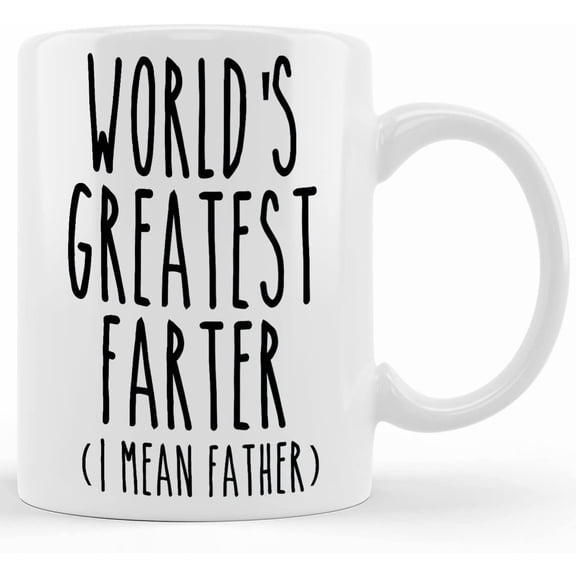 Funny Fathers Day Mug, World's Greatest Farter (i Mean Father). Birthday Mug For Dad, Father's Day Gift From Son. Dad Mug From Daughter., Ceramic Novelty Coffee Mugs 11oz, 15oz Mug, Tea