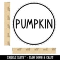 thumbnail image 2 of Pumpkin Flavor Scent Rounded Text Rubber Stamp for Scrapbooking Crafting Stamping - Large 1-1/4 Inch, 2 of 7