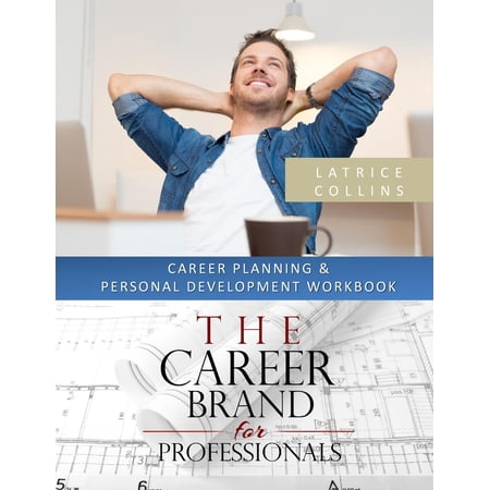 Career Planning and Personal Advancement Workbook: A Perfect Fit for Careers Tool (Paperback)