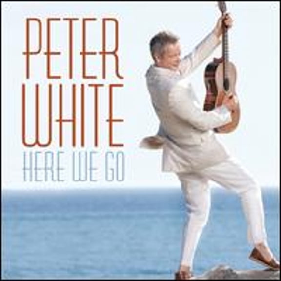 Pre-Owned Here We Go (CD 0888072329058) by Peter White