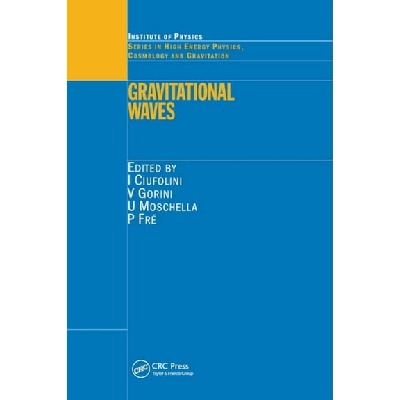 High Energy Physics, Cosmology and Gravi Gravitational Waves, (Paperback)