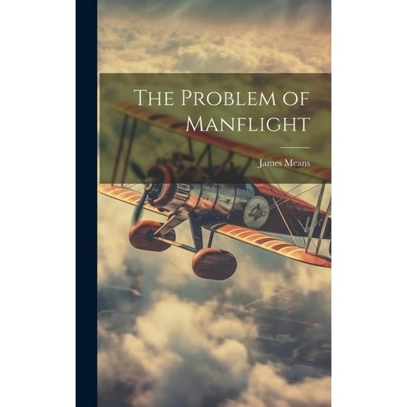 The Problem of Manflight (Hardcover)