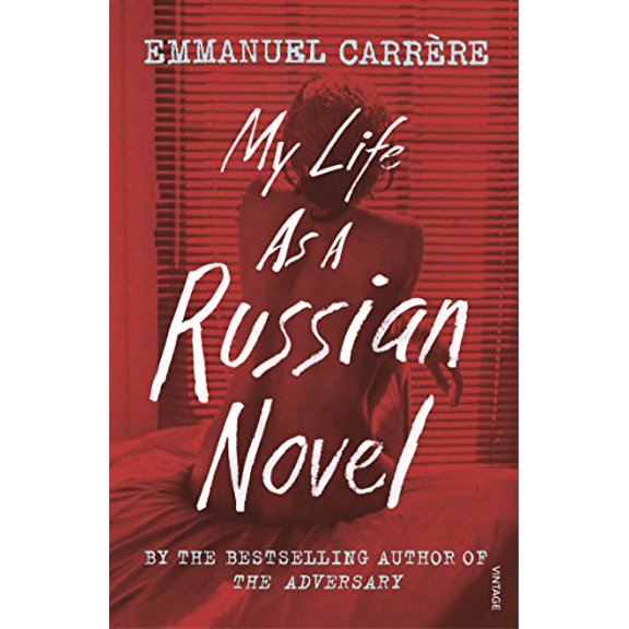 My Life as a Russian Novel