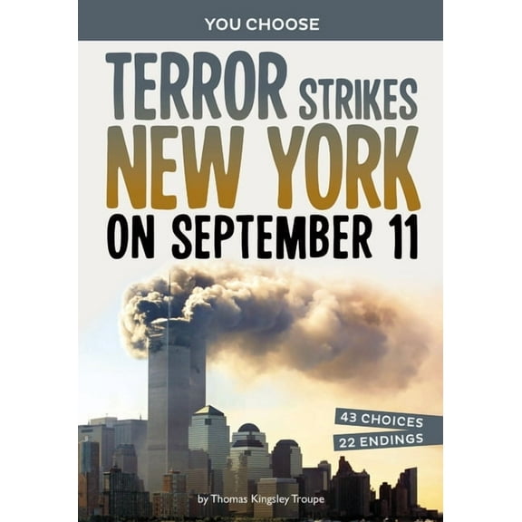 You Choose: Seeking History Terror Strikes New York on September 11: A History-Seeking Adventure, (Hardcover)