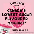 thumbnail image 2 of Two Good Yogourt à la framboise, 2 g de sucre, 8 g de protéines, 2 of 7