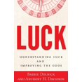thumbnail image 1 of Pre-Owned Luck: Understanding Luck and Improving the Odds Hardcover, 1 of 1