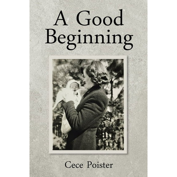 A Good Beginning, (Paperback)