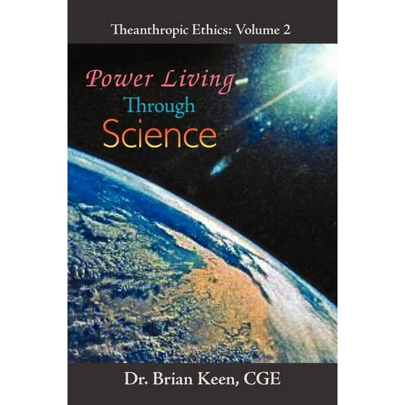 Power Living Through Science
