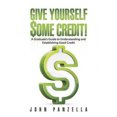 thumbnail image 4 of Give Yourself Some Credit!: A Graduate's Guide to Understanding and Establishing Good Credit, 4 of 4