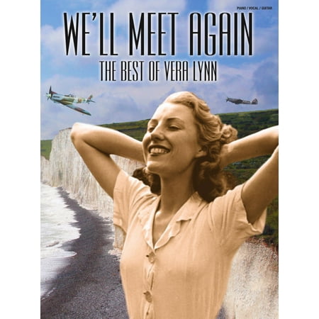 We'll Meet again: The Best of Vera Lynn (PVG) - (The Best Of Vera Lynn)