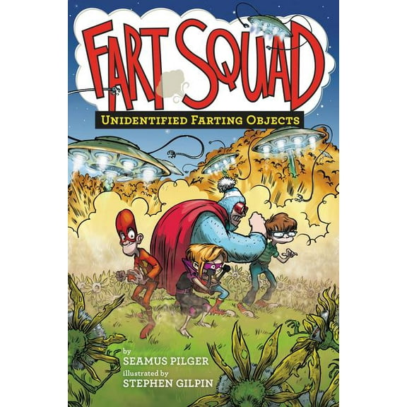 Fart Squad Fart Squad #3: Unidentified Farting Objects, Book 3, (Paperback)