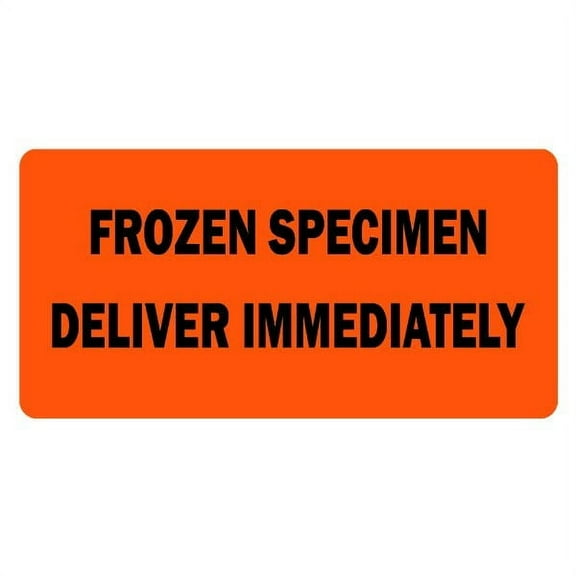 Frozen Specimen Deliver Immediately Medical Label