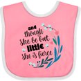 thumbnail image 3 of Inktastic Though She Be but Little Fierce Quote Girls Baby Bib, 3 of 4