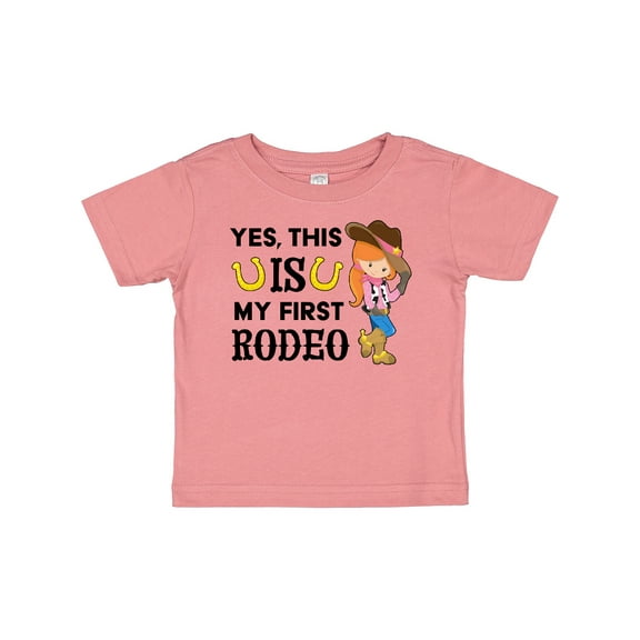 Inktastic Yes, this IS my First Rodeo- cowgirl in hat and boots Girls Baby T-Shirt