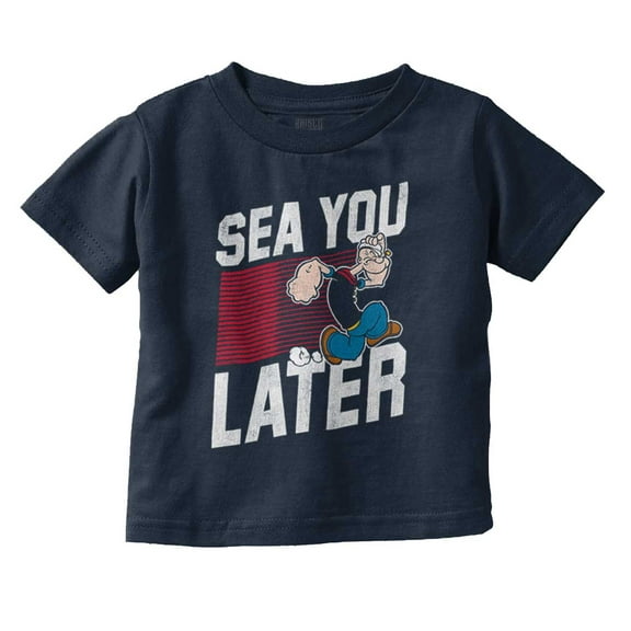 Popeye Sea You Later Funny Beach Pun Toddler Boy Girl T Shirt Infant Toddler Brisco Brands 12M