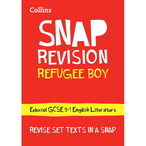 Collins GCSE Grade 9-1 Snap Revision Refugee Boy Edexcel GCSE 9-1 English Literature Text Guide: Ideal for Home Learning, 2022 and 2023 Exams, (Paperback)