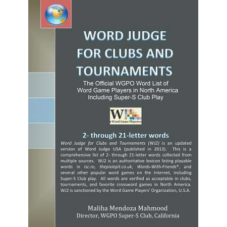 Word Judge for Clubs and Tournaments : The Official Wgpo Word List for Word Game Players in North America Including Super-S Club