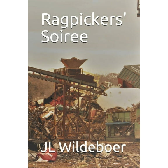 Ragpickers' Soiree (Paperback)