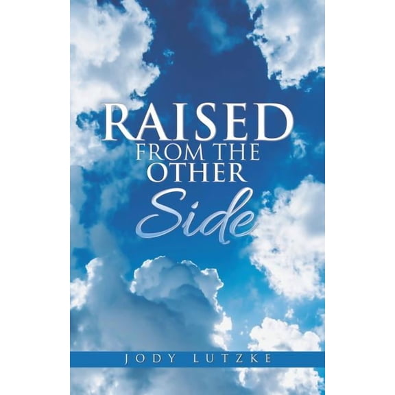 Raised from the Other Side, (Paperback)
