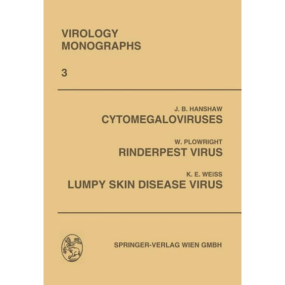 Virology Monographs Die Virusforschung i Cytomegaloviruses. Rinderpest Virus. Lumpy Skin Disease Virus, (Paperback)