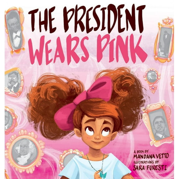 The President Wears Pink, (Hardcover)
