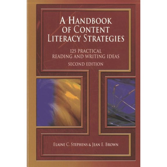 A Handbook of Content Literacy Strategies: 125 Practical Reading and Writing Ideas, (Paperback)