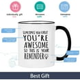 thumbnail image 4 of Futtumy Thank You Gifts, Sometimes You Forget You're Awesome Mugs Gifts, Inspirational Gifts for Men Women, Birthday Gifts, Christmas Gifts, White Black 11 fl oz Coffee Mugs Ceramic Mug Tea Cup, 4 of 8
