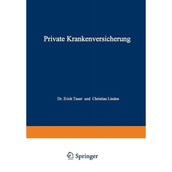 Die Versicherung Private Krankenversicherung, Book 6, (Paperback)