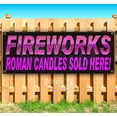 thumbnail image 1 of Fireworks Roman Candles Sold Here 13 oz Vinyl Banner With Metal Grommets, 1 of 4
