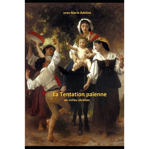 La Tentation païenne en milieu chrétien (Paperback)