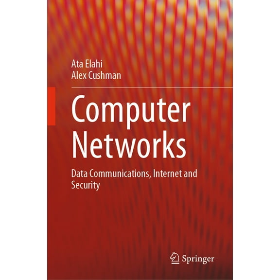 Computer Networks: Data Communications, Internet and Security, (Hardcover)