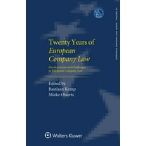 Twenty Years European Company Law: Developments and Challenges in European Company Law, (Hardcover)
