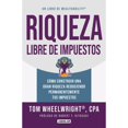 thumbnail image 1 of Libro Riqueza Libre De Impuestos Tapa Blanda, Autor Tom Wheelwright, Editorial Aguilar, 1 of 1