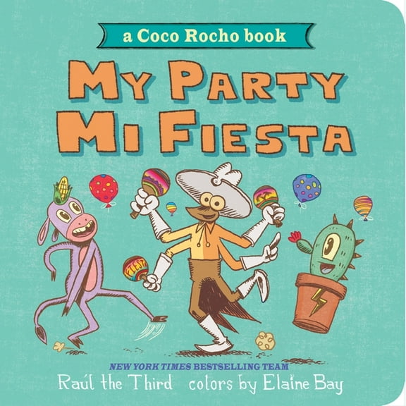 World of Â¡vamos! My Party, Mi Fiesta: A Coco Rocho Book (Bilingual English-Spanish), (Board Book)