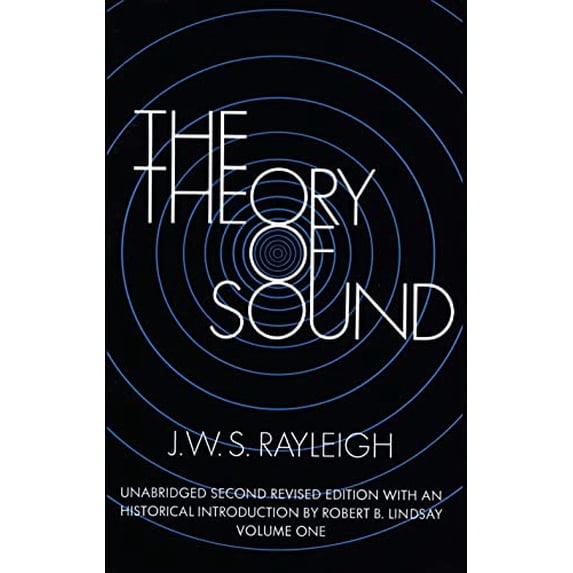 Pre-Owned The Theory of Sound, Volume One: Volume 1 (Paperback) 0486602923 9780486602929