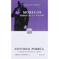 thumbnail image 1 of Morelos: Siervo de la Nación Editorial Porrúa 9786070927140, 1 of 2