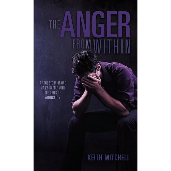 The Anger From Within, (Hardcover)