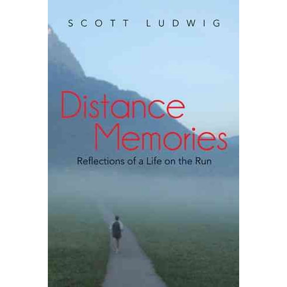 Distance Memories : Reflections of a Life on the Run