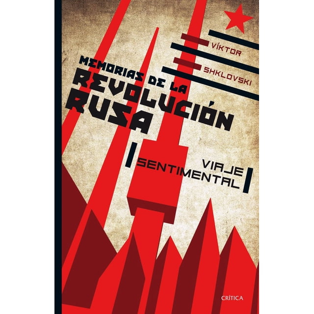 Memorias de la Revolución Rusa Viaje Sentimental CRITICA MEXICO VICTOR SHKLOVSKI