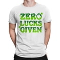 thumbnail image 2 of Zero Lucks Given Funny St. Patricks Day Shamrock Design Men's T-shirt, 2 of 3
