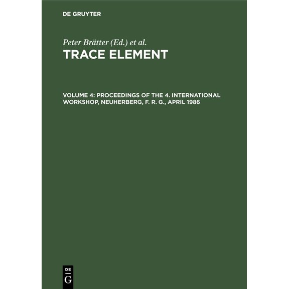 Proceedings of the 4. International Workshop, Neuherberg, F. R. G., April 1986 (Hardcover)