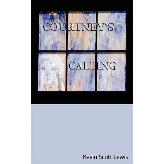 Courtney's Calling, (Paperback)