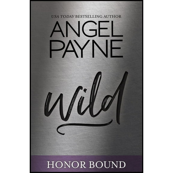 Honor Bound: Wild (Series #4) (Paperback)
