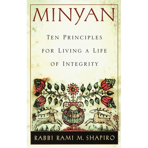 Pre-Owned Minyan: Ten Principles for Living a Life of Integrity (Paperback) 0609800558 9780609800553