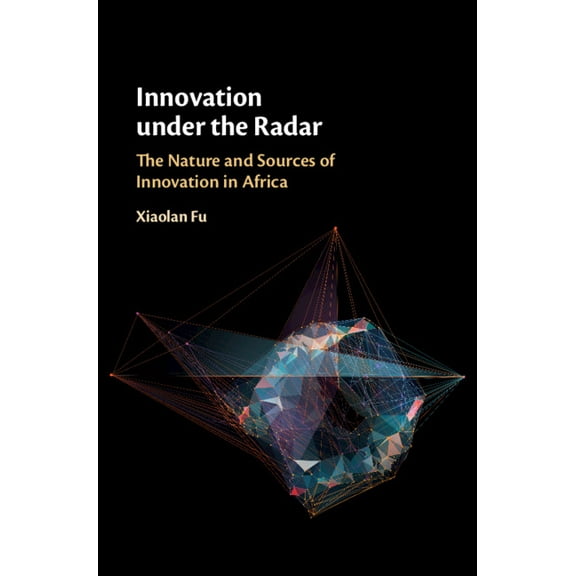 Innovation under the Radar, (Hardcover)