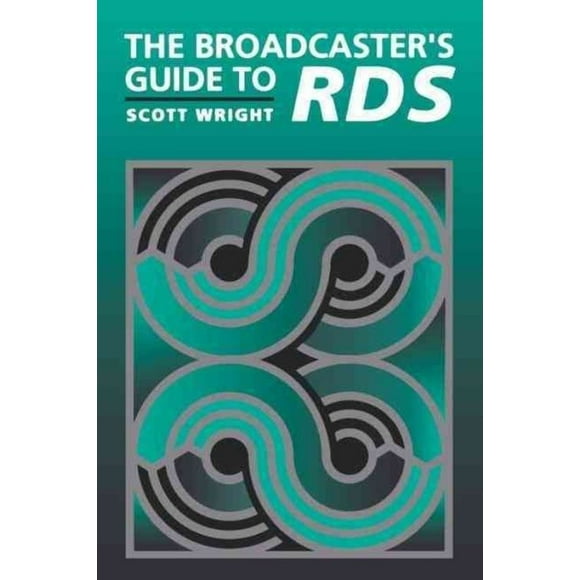 The Broadcaster's Guide To Rbds