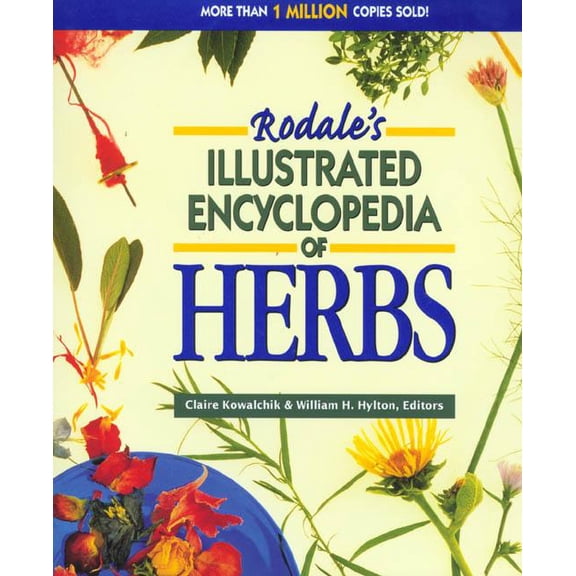 Rodale's Illustrated Encyclopedia of Herbs