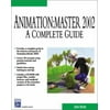 Animation:Master 2002: A Complete Guide (Graphics Series) [Paperback - Used]