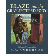 Billy and Blaze Blaze and the Gray Spotted Pony, (Paperback)