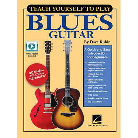 Teach Yourself to Play Blues Guitar : A Quick and Easy Introduction for